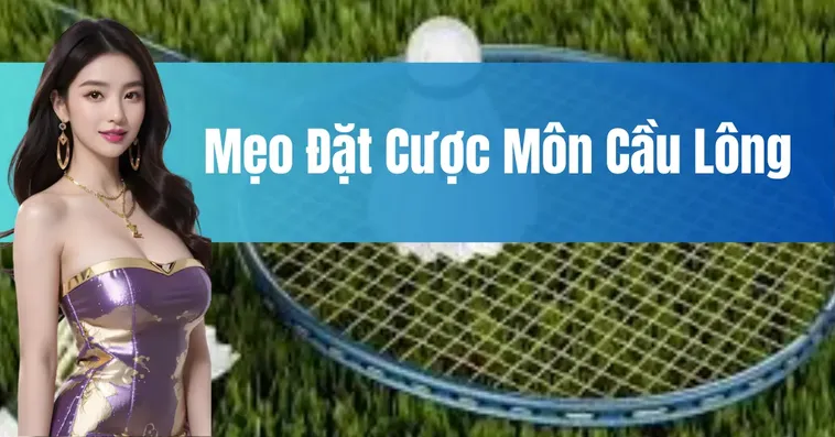Khám Phá Cách Chơi Cá Cược Cầu Lông Tại MOTO88 Dễ Dàng